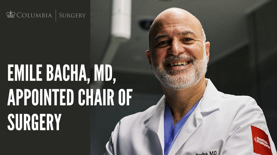 Emile Bacha, MD, Appointed Chair of Surgery