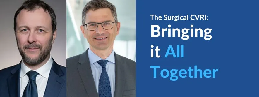 Image of CVRI directors Dr. Ferrari and Dr. Geirsson, alongside text reading "The Surgical CVRI: Bringing it All Together"