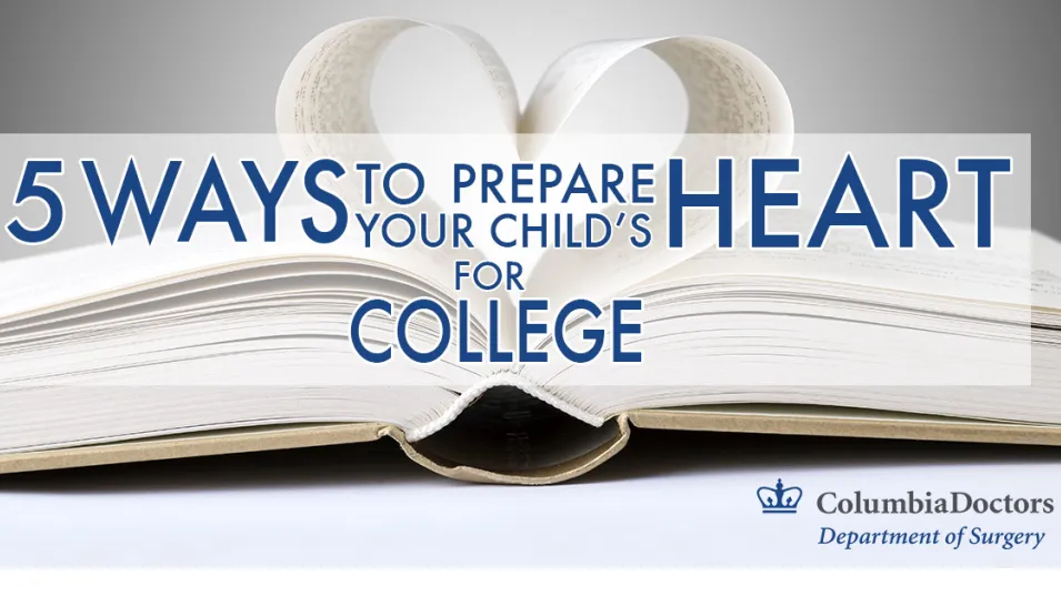 Banner: 5 Ways to Prepare Your Child's Heart For College